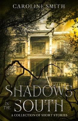 Book cover for Shadows in the South