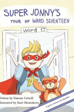 Cover of Super Jonny's Tour of Ward Seventeen.