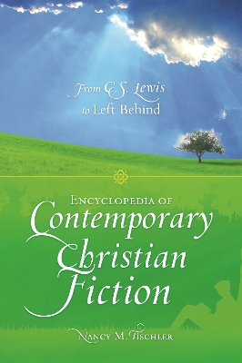 Book cover for Encyclopedia of Contemporary Christian Fiction