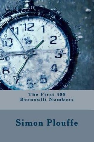 Cover of The First 498 Bernoulli Numbers