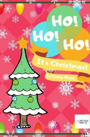 Cover of HO! HO! HO! It's Christmas! Activity Book