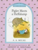 Cover of Piglet Meets a Heffalump Storybook