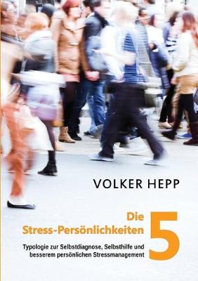 Book cover for Die 5 Stress-Persoenlichkeiten