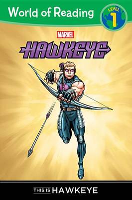 Book cover for Hawkeye: This Is Hawkeye