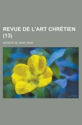 Cover of Revue de L'Art Chretien (13)