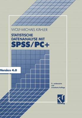 Book cover for Statistische Datenanalyse mit SPSS/PC+
