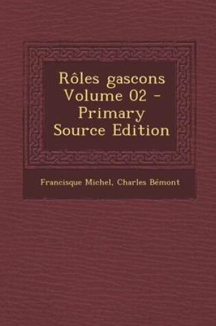 Cover of Roles Gascons Volume 02 (Primary Source)