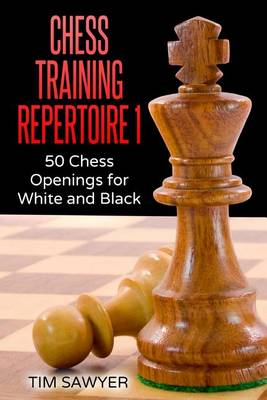 Book cover for Chess Training Repertoire 1