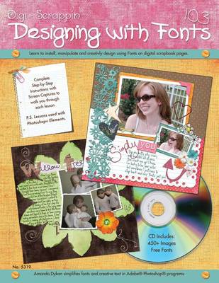 Book cover for Digi-Scrappin' 103: Designing with Fonts CD