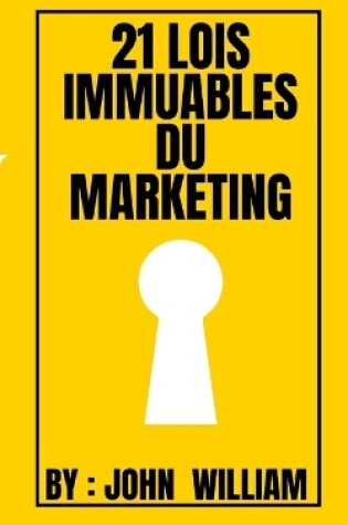 Cover of 21 lois immuables du marketing