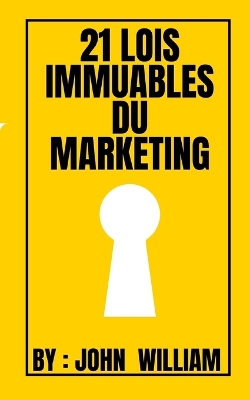 Book cover for 21 lois immuables du marketing