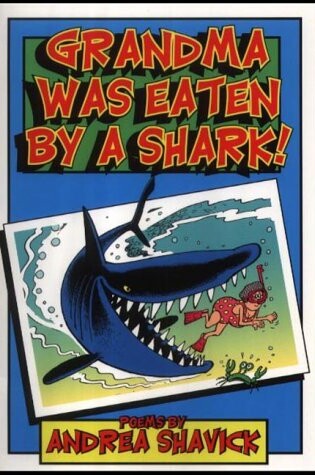 Cover of Grandma Was Eaten by a Shark