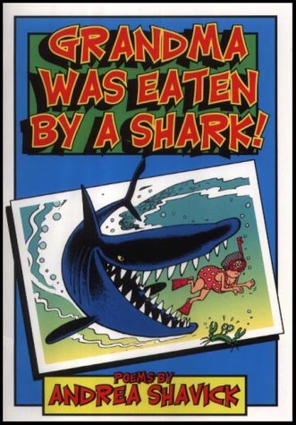 Book cover for Grandma Was Eaten by a Shark