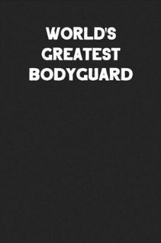 Cover of World's Greatest Bodyguard