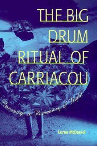 Cover of The Big Drum Ritual of Carriacou