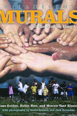 Cover of Philadelphia Murals & Stories They Tell