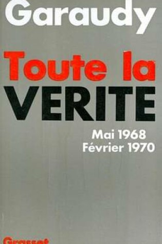 Cover of Toute La Verite