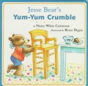 Book cover for Jesse Bear's Yum-Yum Crumble