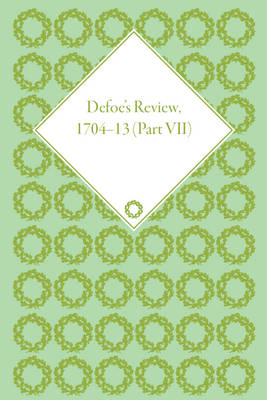 Book cover for Defoe's Review 1704-13, Volume 7 (1710)