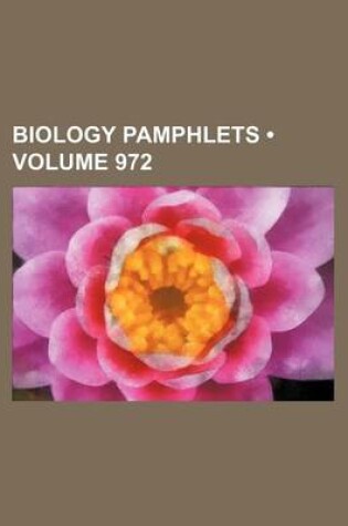 Cover of Biology Pamphlets (Volume 972)