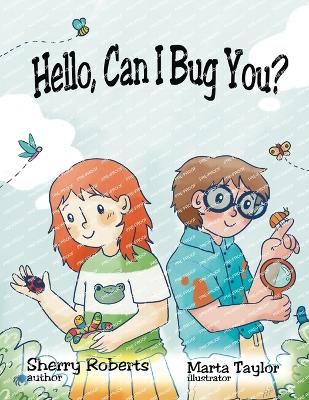 Book cover for Hello, Can I Bug You