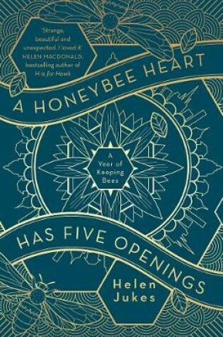 Cover of A Honeybee Heart Has Five Openings