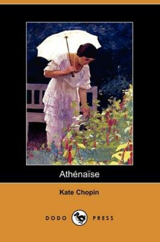 Cover of Athenaise (Dodo Press)