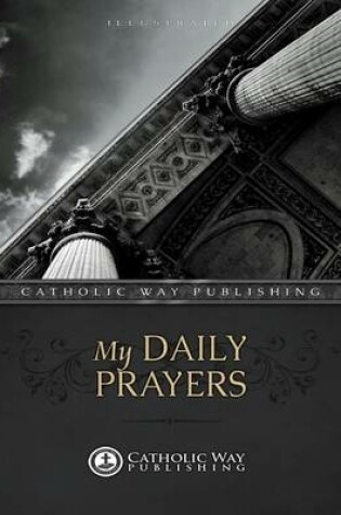 Cover of My Daily Prayers: Illustrated
