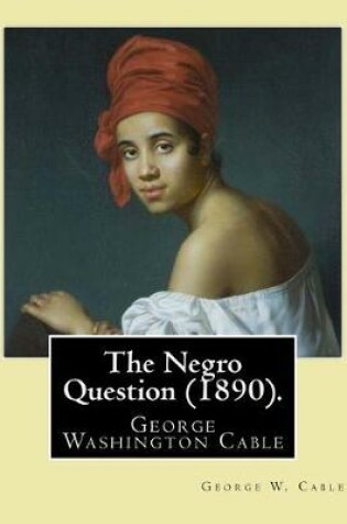 Cover of The Negro Question (1890). By