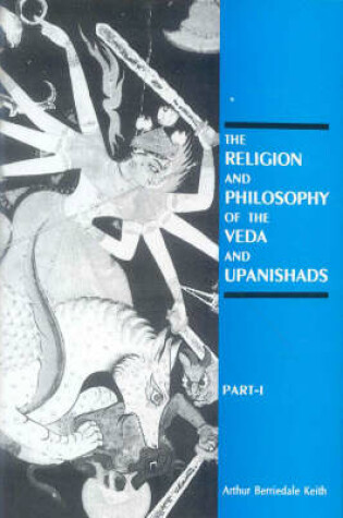 Cover of The Religion and Philosophy of the Veda and Upanishads