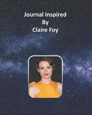 Book cover for Journal Inspired by Claire Foy