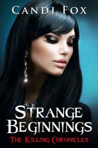 Cover of Strange Beginnings