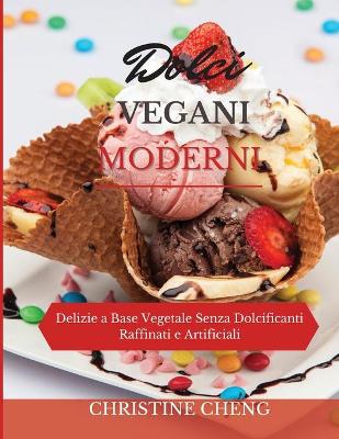 Book cover for Dolci Vegani Moderni