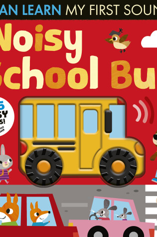 Cover of Noisy School Bus