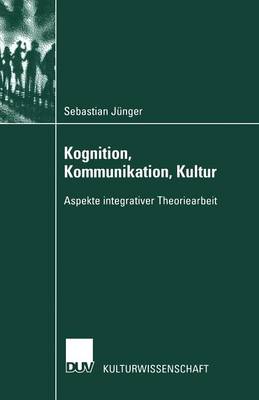 Book cover for Kognition, Kommunikation, Kultur
