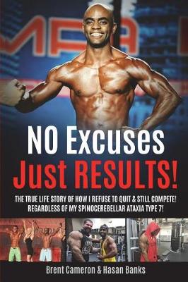 Book cover for No Excuses, Just Results!