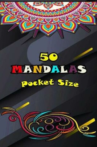 Cover of 50 MANDALAS Pocket Size