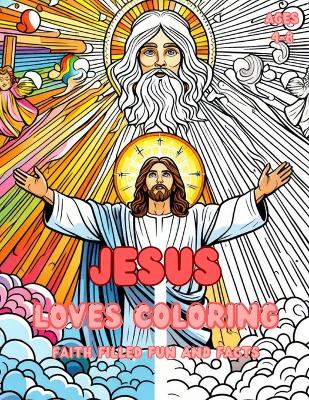 Book cover for Jesus Loves Coloring