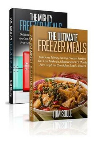 Cover of The Ultimate Freezer Meal Cookbook