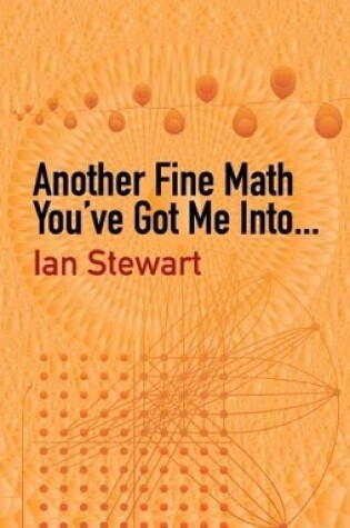 Cover of Another Fine Math You'Ve Got Me into...