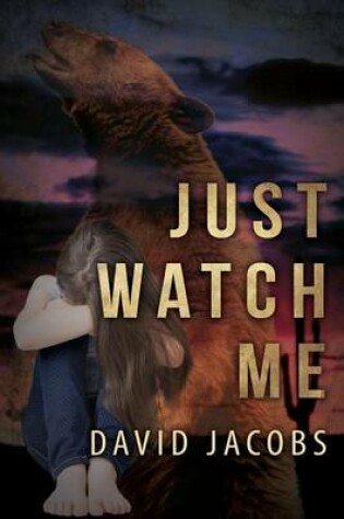 Cover of Just Watch Me