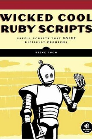 Cover of Wicked Cool Ruby Scripts