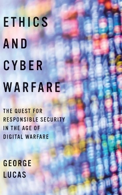 Book cover for Ethics and Cyber Warfare