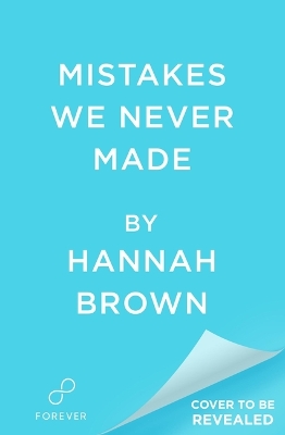 Book cover for Mistakes We Never Made