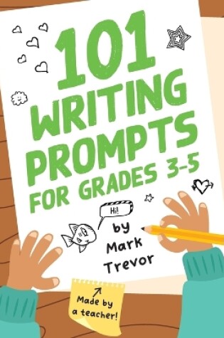 Cover of 101 Writing Prompts for Grades 3-5