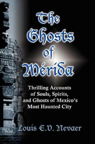 Cover of The Ghosts of Merida