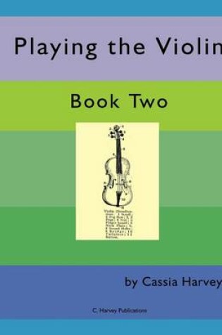 Cover of Playing the Violin, Book Two