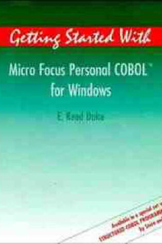 Cover of Getting Started With Micro Focus Personal COBOL for Windows