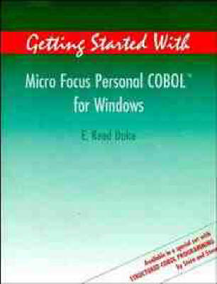 Book cover for Getting Started With Micro Focus Personal COBOL for Windows