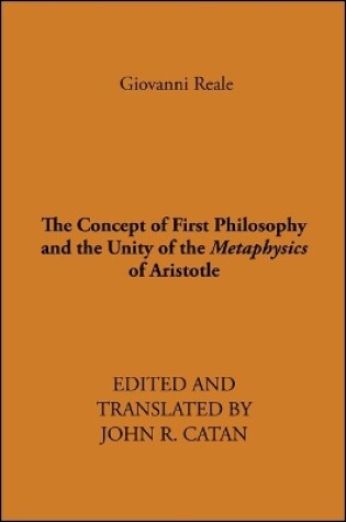 Cover of The Concept of First Philosophy and the Unity of the Metaphysics of Aristotle